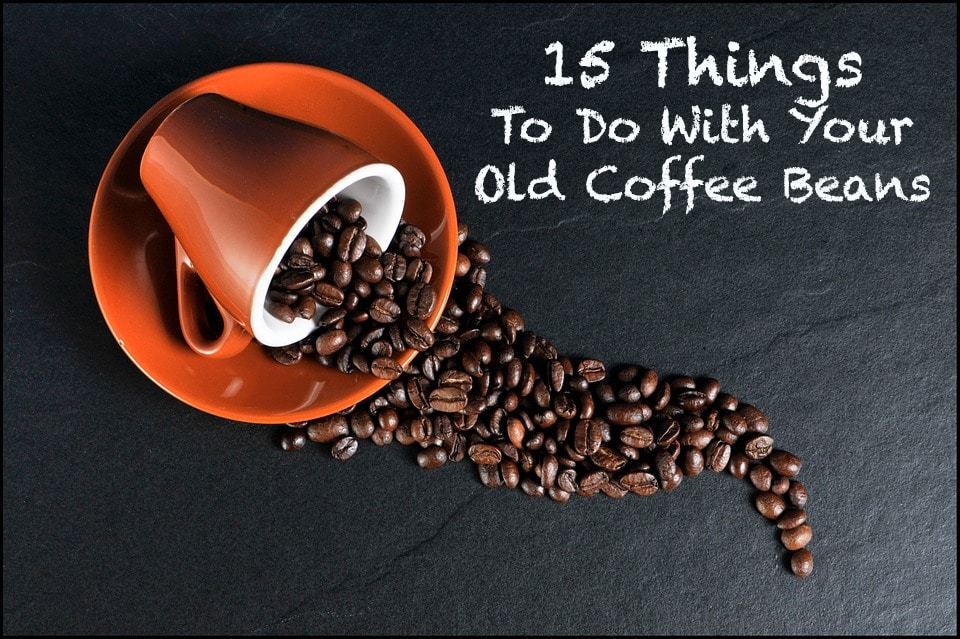 What to do with old coffee beans