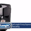 How To Descale DeLonghi Espresso Machine